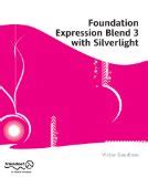 Foundation Expression Blend 3 with Silverlight Kindle Editon