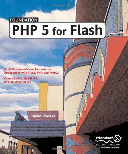 Foundation PHP 5 for Flash 1st Edition PDF