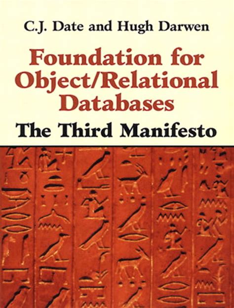 Foundation for Object / Relational Databases The Third Manifesto Kindle Editon