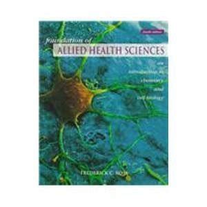 Foundation of Allied Health Sciences An Introduction to Chemistry and Cell Biology PDF