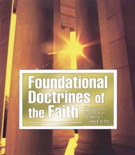 Foundational Doctrines Of The Faith Doc