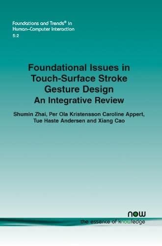 Foundational Issues in Touch-Surface Stroke Gesture Design An Integrative Review Epub