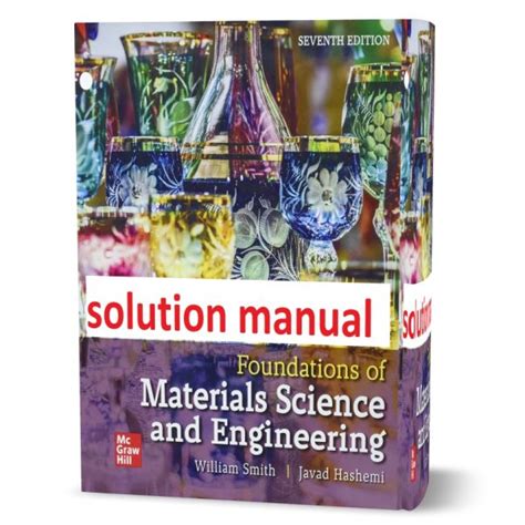 Foundations Of Material Science Engineering Solutions Reader