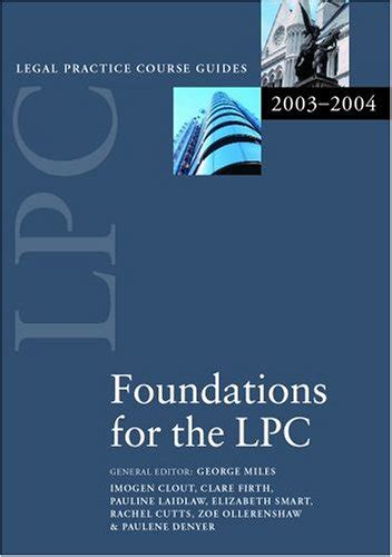 Foundations for the LPC 2010-2011 Legal Practice Course Guide Reader