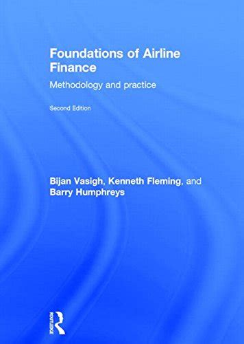 Foundations of Airline Finance Methodology and Practice Epub