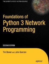Foundations of Python 3 Network Programming 2nd Edition PDF
