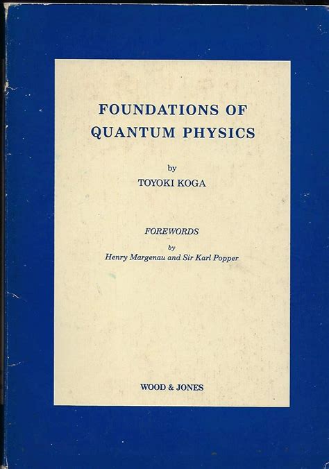 Foundations of Quantum Physics 1st Edition PDF