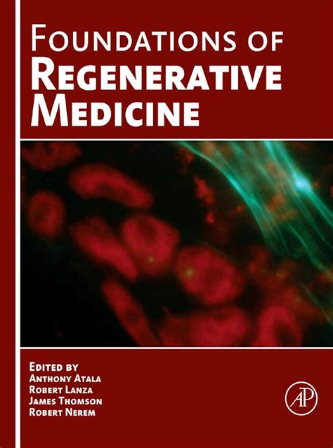 Foundations of Regenerative Medicine Clinical and Therapeutic Applications PDF