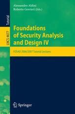 Foundations of Security Analysis and Design FOSAD 2006/2007 Turtorial Lectures 1st Edition PDF