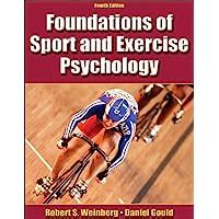 Foundations of Sport and Exercise Psychology With Web Study Guide-5th Edition Kindle Editon