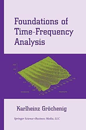 Foundations of Time-Frequency Analysis 1st Edition PDF