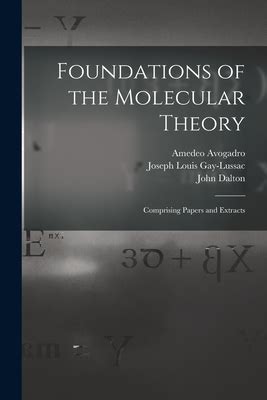 Foundations of the Molecular Theory... Reader