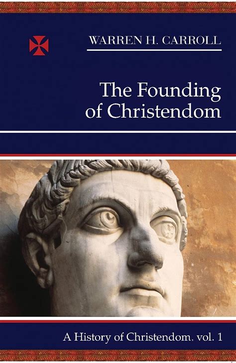 Founding Of Christendom: History Of Christendom Vol 1 Epub