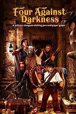Four Against Darkness A solitaire dungeon-delving pen-and-paper game Volume 1 Doc