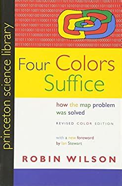 Four Colors Suffice How the Map Problem Was Solved Revised Color Edition Reader