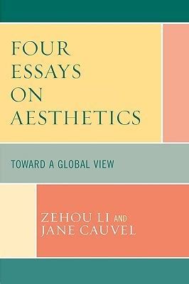 Four Essays on Aesthetics Toward a Global Perspective Doc