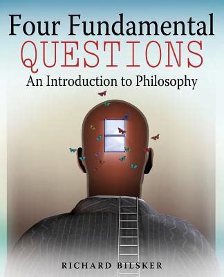 Four Fundamental Questions: An Introduction to Philosophy [Paperback] Ebook Doc