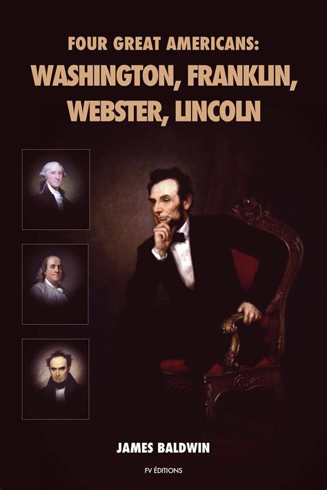 Four Great Americans Washington Franklin Webster Lincoln Kindle Editon