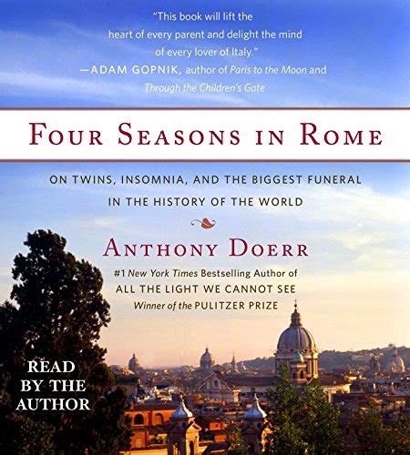 Four Seasons in Rome On Twins Insomnia and the Biggest Funeral in the History of the World Kindle Editon