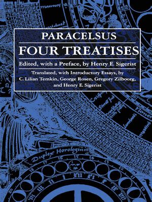 Four Treatises of Theophrastus Von Hohenheim Called Paracelsus Reader