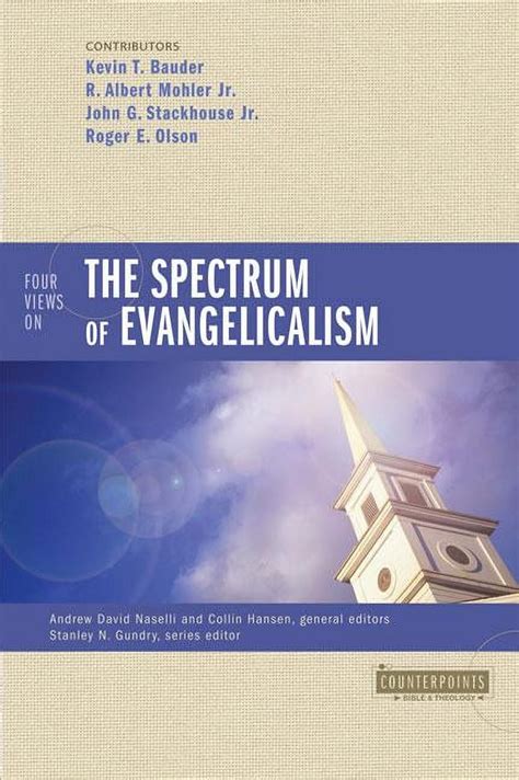 Four Views on the Spectrum of Evangelicalism Counterpoints Bible and Theology PDF