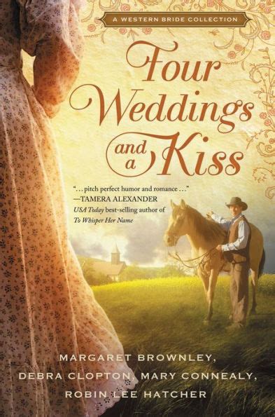 Four Weddings and a Kiss A Western Bride Collection Kindle Editon