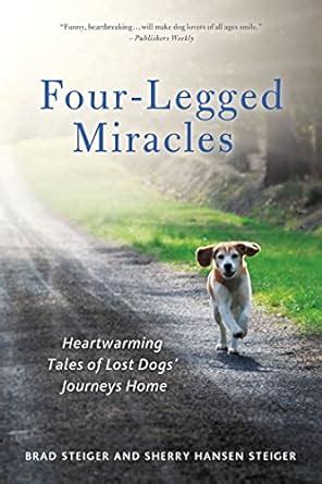 Four-Legged Miracles Heartwarming Tales of Lost Dogs Journeys Home Thorndike Nonfiction PDF