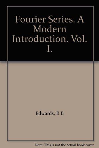 Fourier Series A Modern Introduction Vol. 1 2nd Edition Kindle Editon