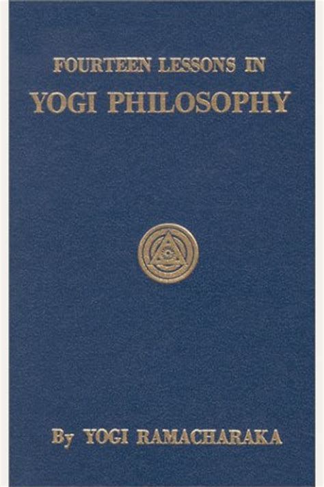 Fourteen Lessons in Yogi Philosophy Kindle Editon