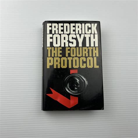 Fourth Protocol by Forsyth Frederick 1984 Hardcover Reader