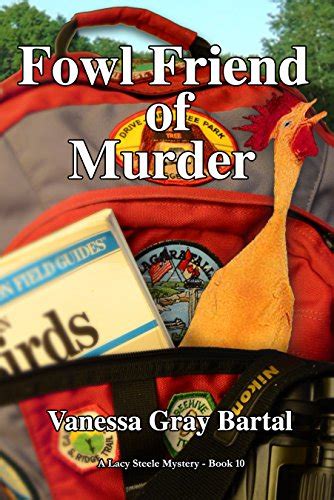 Fowl Friend of Murder A Lacy Steele Mystery Book 10 Kindle Editon