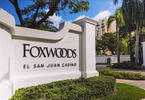 Foxwoods El San Juan Casino