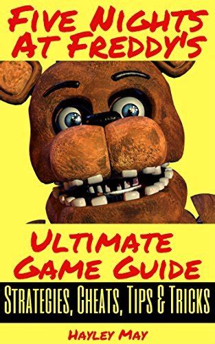 Foxy from Five Nights at Freddy's: 99 Tricks and Tips to Survive the Night