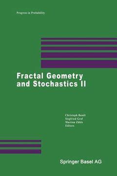 Fractal Geometry and Stochastics II Epub