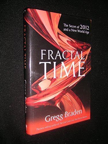 Fractal Time The Secret of 2012 and a New World Age Kindle Editon