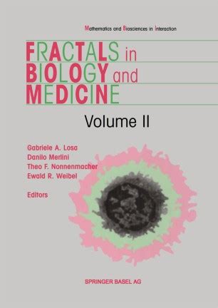 Fractals in Biology and Medicine Vol. 2 1st Edition Reader