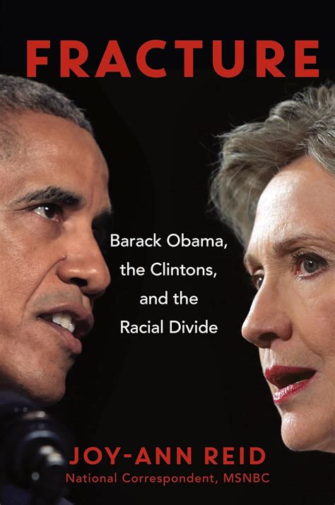 Fracture Barack Obama the Clintons and the Racial Divide Doc