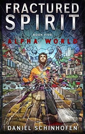 Fractured Spirit Alpha World Book 5 Doc