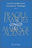 Fragile Families and the Marriage Agenda 1st Edition Reader
