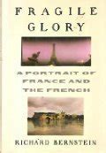 Fragile Glory A Portrait of France and the French Epub