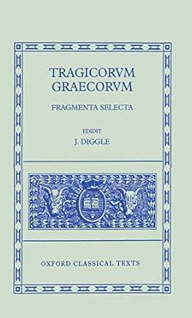 Fragmenta Selecta Oxford Classical Texts PDF