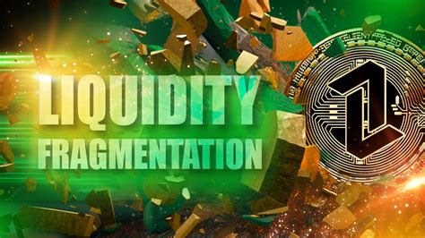 Fragmented liquidity: