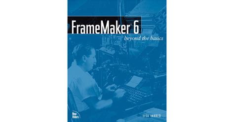 FrameMaker 6 Beyond the Basics Epub