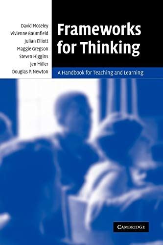 Frameworks for Thinking A Handbook for Teaching and Learning Doc