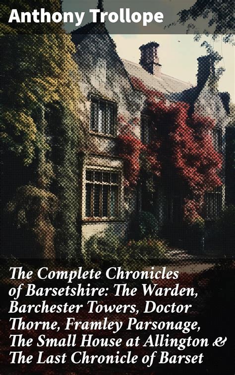 Framley Parsonage Barchester Chronicles Reader