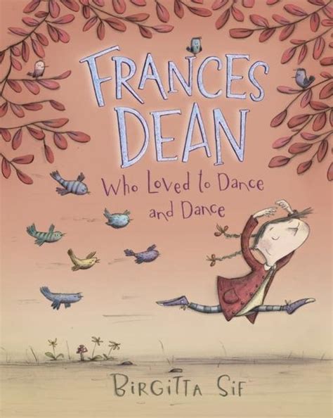 Frances Dean Who Loved to Dance and Dance PDF