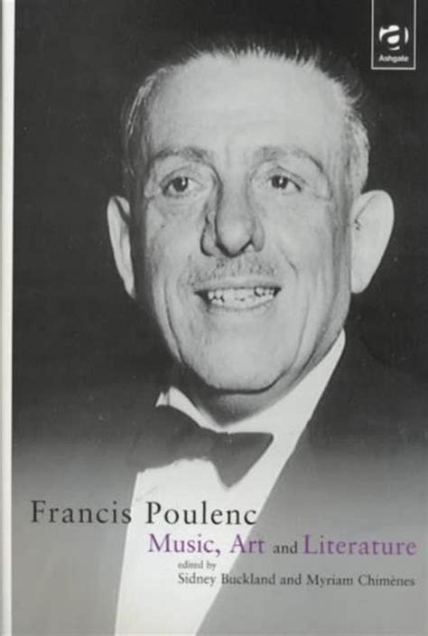 Francis Poulenc Music, Art and Literature Kindle Editon