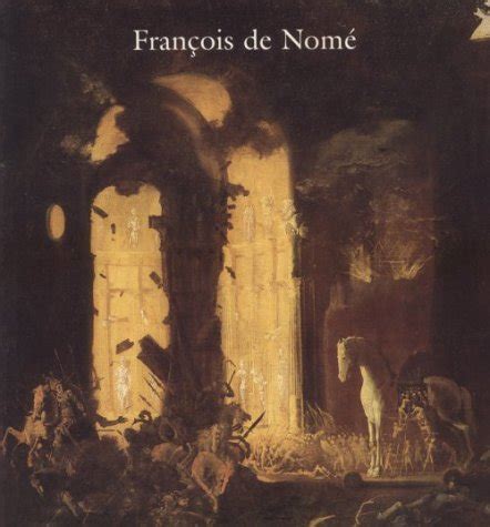 Francois De Nome: Mysteries of a Seventeenth-Century Neapolitan Painter Ebook Reader