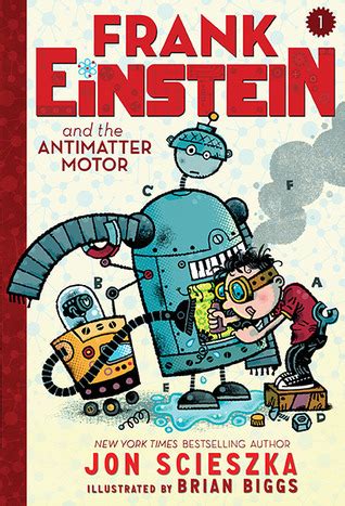 Frank Einstein and the Antimatter Motor 6 Book Series