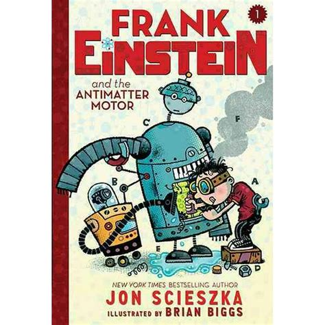 Frank Einstein and the Antimatter Motor Frank Einstein series 1 Book One Kindle Editon